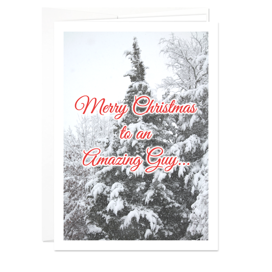 Christmas Holiday Greeting Card - For An Amazing Guy | for Friend, Uncle, Boy, Man