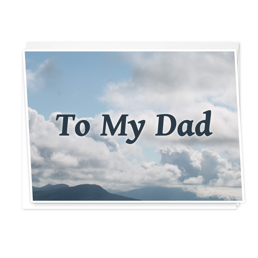 To My Dad - Father's Day Card