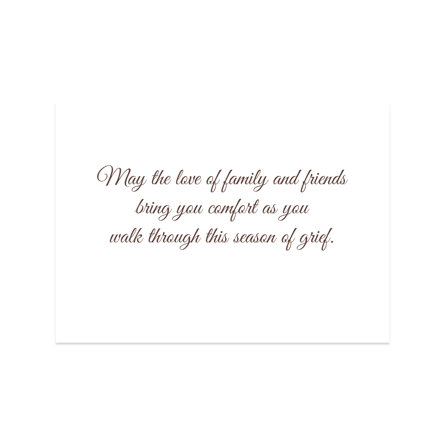 Sympathy Card - Love of Family & Friends
