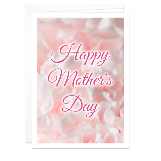Mother's Day Card - Pink Rose Petals